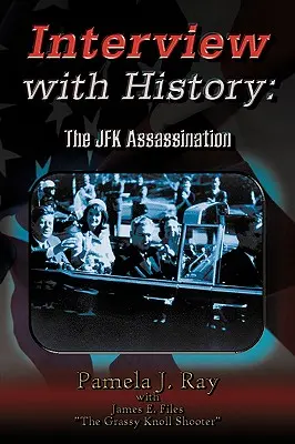 Entrevista con la Historia: El asesinato de JFK - Interview with History: The Jfk Assassination