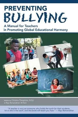 Prevenir el acoso escolar: Manual para profesores sobre la promoción de la armonía educativa global - Preventing Bullying: A Manual for Teachers in Promoting Global Educational Harmony