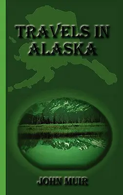 Viajes por Alaska - Travels in Alaska