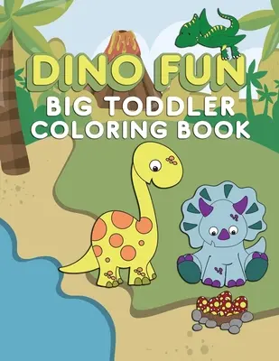 Dino Fun Toddler Coloring Book: Dinosaur Activity Color Workbook for Toddlers & Kids Ages 1-5 for Preschool featuring Letters Numbers Shapes and Color (Libro de actividades de dinosaurios para colorear para niños de 1 a 5 años en edad preescolar con letras, números, formas y colores) - Dino Fun Toddler Coloring Book: Dinosaur Activity Color Workbook for Toddlers & Kids Ages 1-5 for Preschool featuring Letters Numbers Shapes and Color