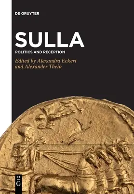 Sulla: Política y recepción - Sulla: Politics and Reception