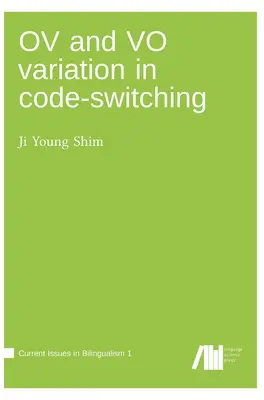 Variación de OV y VO en el cambio de código - OV and VO variation in code-switching