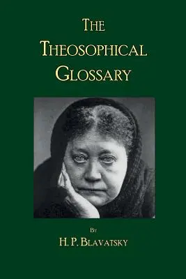 Glosario teosófico - The Theosophical Glossary