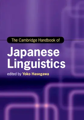 El Manual Cambridge de Lingüística Japonesa - The Cambridge Handbook of Japanese Linguistics