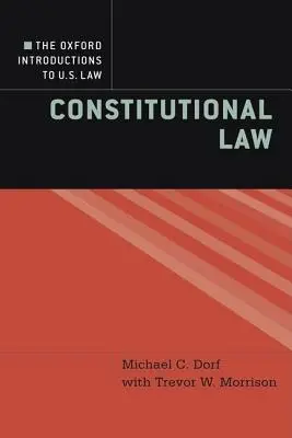 The Oxford Introductions to U.S. Law: Derecho Constitucional - The Oxford Introductions to U.S. Law: Constitutional Law
