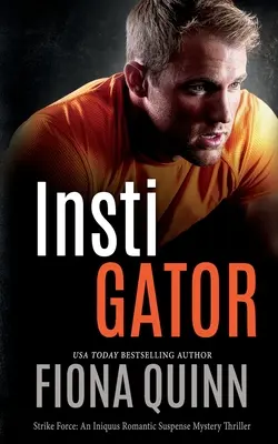 Intigador: Un thriller de misterio y suspense romántico de Iniquus - Intigator: An Iniquus Romantic Suspense Mystery Thriller