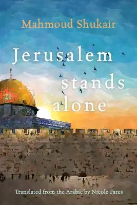 Jerusalén está sola - Jerusalem Stands Alone