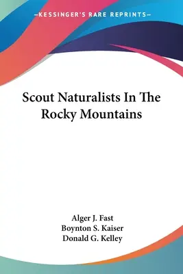 Scout Naturalistas en las Montañas Rocosas - Scout Naturalists In The Rocky Mountains