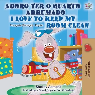 I Love to Keep My Room Clean (Libro Bilingüe Portugués Inglés - Portugal) - I Love to Keep My Room Clean (Portuguese English Bilingual Book - Portugal)