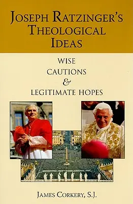 Las ideas teológicas de Joseph Ratzinger - Joseph Ratzinger's Theological Ideas