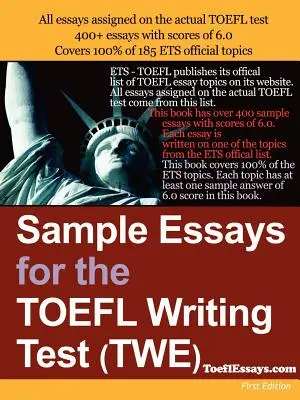 Ejemplos de ensayos para el TOEFL Writing Test (Twe) - Sample Essays for the TOEFL Writing Test (Twe)