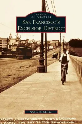 El distrito Excelsior de San Francisco - San Francisco's Excelsior District