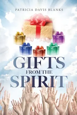 Los dones del Espíritu - Gifts From The Spirit