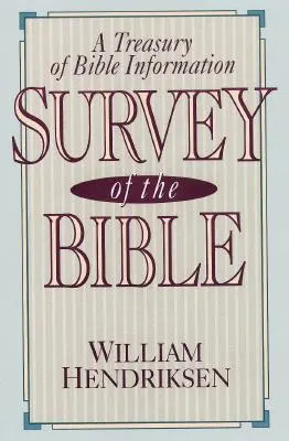 Estudio de la Biblia: Un tesoro de información bíblica - Survey of the Bible: A Treasury of Bible Information