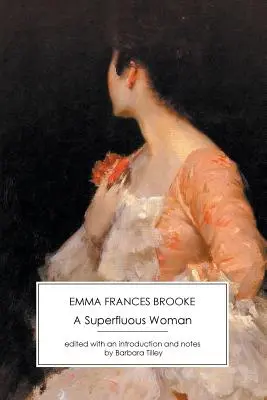 Una mujer superflua - A Superfluous Woman