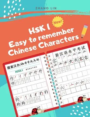 HSK 1 Caracteres chinos fáciles de recordar: Manera rápida de aprender a leer y escribir Hanzi para la lista completa de vocabulario HSK1. Practica la escritura en mandarín. - HSK 1 Easy to Remember Chinese Characters: Quick way to learn how to read and write Hanzi for full HSK1 vocabulary list. Practice writing Mandarin Sim