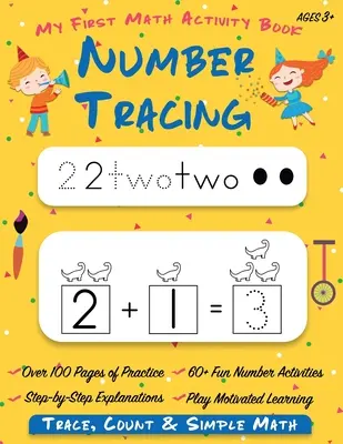 Mi primer libro de actividades matemáticas: Aprende a trazar, contar, sumar y restar números del 1 al 20 Libro de ejercicios para preescolar y jardín de infancia Aprender a escribir - Number Tracing My First Math Activity Book: Learn to Trace, Count, Add and Subtract Numbers 1-20 Preschool and Kindergarten Workbook Learning to Write