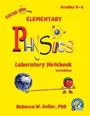 Focus On Elementary Physics Cuaderno de laboratorio 3ª edición - Focus On Elementary Physics Laboratory Notebook 3rd Edition