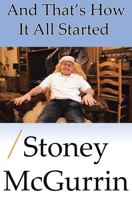 Y así empezó todo - And That's How It All Started