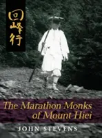 Los monjes maratonianos del monte Hiei - The Marathon Monks of Mount Hiei