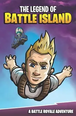 La Leyenda de Battle Island: Una aventura de Battle Royale - The Legend of Battle Island: A Battle Royale Adventure