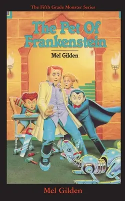 La mascota de Frankenstein - The Pet of Frankenstein