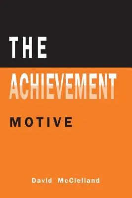 La motivación de logro - The Achievement Motive