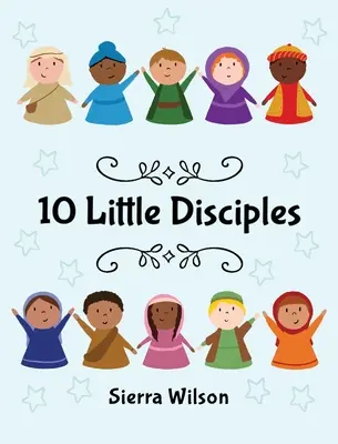 10 pequeños discípulos - 10 Little Disciples