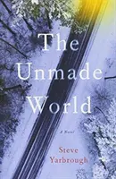 El mundo sin hacer - The Unmade World