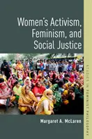 Activismo de las mujeres, feminismo y justicia social - Women's Activism, Feminism, and Social Justice