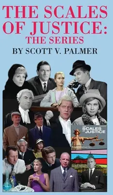 La balanza de la justicia-La serie - The Scales of Justice-The Series