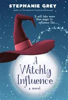 Una influencia bruja - A Witchly Influence