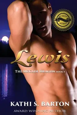 Lewis The McCade Dragon -Erotic Paranormal Romance - Lewis: The McCade Dragon -Erotic Paranormal Romance