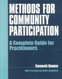 Métodos para la participación comunitaria: Guía completa para profesionales - Methods for Community Participation: A Complete Guide for Practitioners