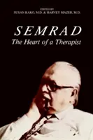 Semrad: El corazón de un terapeuta - Semrad: The Heart of a Therapist