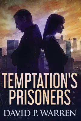Prisioneros de la tentación: Large Print Edition - Temptation's Prisoners: Large Print Edition