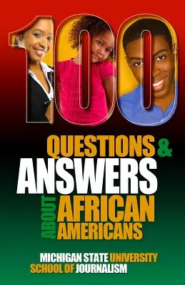 100 preguntas y respuestas sobre los afroamericanos: Investigación básica sobre la identidad afroamericana y negra, el idioma, la historia, la cultura, las costumbres, la poli - 100 Questions and Answers About African Americans: Basic research about African American and Black identity, language, history, culture, customs, poli