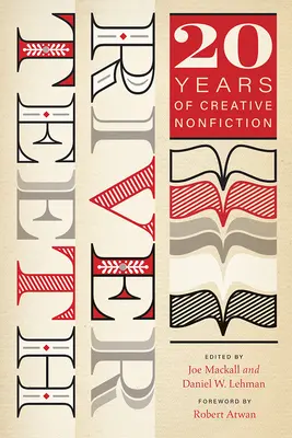 Dientes de río: Veinte años de no ficción creativa - River Teeth: Twenty Years of Creative Nonfiction