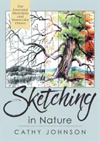 La guía del Sierra Club para dibujar en la naturaleza, edición revisada - The Sierra Club Guide to Sketching in Nature, Revised Edition