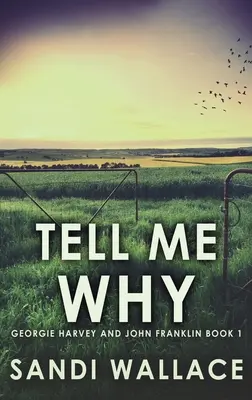Dime por qué Edición en tapa dura y letra grande - Tell Me Why: Large Print Hardcover Edition