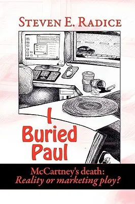 Yo enterré a Paul La muerte de McCartney: ¿Realidad o estratagema de marketing? - I Buried Paul: McCartney's Death: Reality or Marketing Ploy?