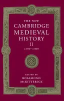 La nueva historia medieval de Cambridge: Volume 2, C.700-C.900 - The New Cambridge Medieval History: Volume 2, C.700-C.900