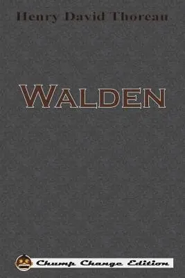 Walden (Edición Chump Change) - Walden (Chump Change Edition)