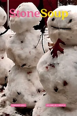 Revista Stone Soup: Febrero 2021 - Stone Soup Magazine: February 2021