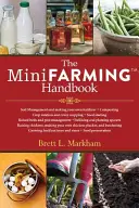 El mini manual de agricultura - The Mini Farming Handbook