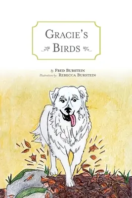 Los pájaros de Gracie - Gracie's Birds