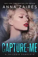 Capture-me: A Trilogia Completa