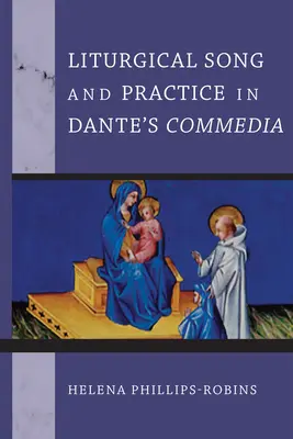 Canto y práctica litúrgica en la Commedia de Dante - Liturgical Song and Practice in Dante's Commedia