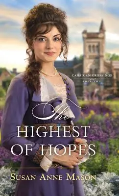 La mayor de las esperanzas - Highest of Hopes