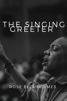 El saludador cantor: Libro devocional - The Singing Greeter: Devotional Book